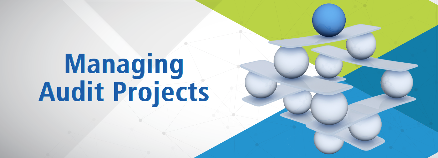 Managing Audit Projects – Fundamentals (1 Day)